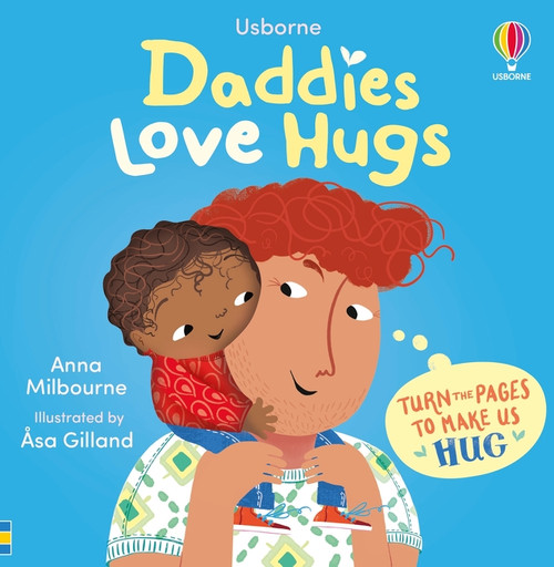 Daddies Love Hugs by Asa Gilland, Anna Milbourne, 9781836050537
