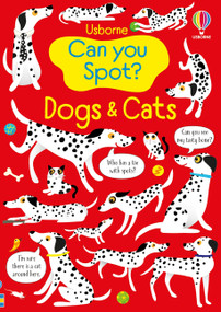 Can you Spot? Dogs and Cats by Kirsteen Robson, Gareth Lucas, 9781805318514