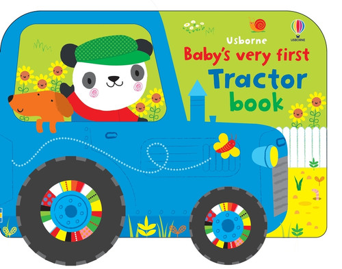 Baby's Very First Tractor book by Fiona Watt, Stella Baggott, 9781836050551