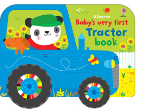 Baby's Very First Tractor book by Fiona Watt, Stella Baggott, 9781836050551