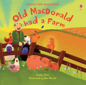 Old MacDonald had a farm by Lesley Sims, Ben Mantle, 9781836050858