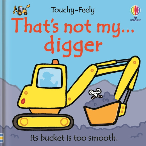 That's not my digger... by Fiona Watt, Rachel Wells, 9781836051626