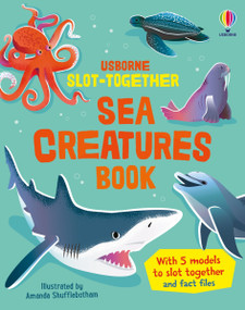 Slot-together Sea Creatures Book by Abigail Wheatley, Amanda Shufflebotham, 9781836051718