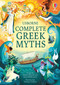 Complete Greek Myths (An Illustrated Book of Greek Myths) by Henry Brook, Anna Milbourne, Nathan Collins, 9781836051848