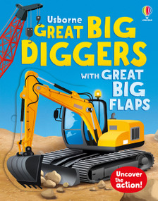Great Big Diggers (with great big flaps) by Alice Beecham, Gabriele Antonini, 9781836052210