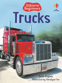 Trucks (Usborne Beginners) by Katie Daynes, Christyan Fox, 9781836052425