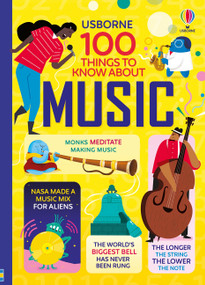100 Things to Know About Music by Jerome Martin, Alice James, Alex Frith, Lan Cook, Dominique Byron, Federico Mariani, Shaw Nielsen, Parko Polo, 9781836052746