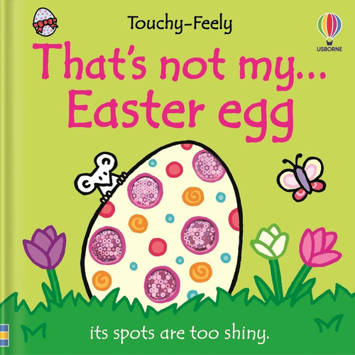That's not my... Easter Egg by Fiona Watt, Rachel Wells, 9781836052852