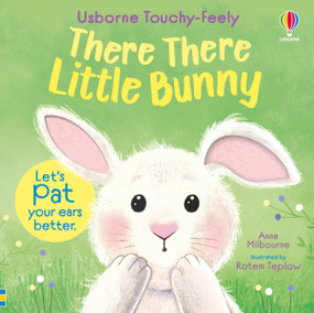 There There Little Bunny by Anna Milbourne, Rotem Teplow, 9781836052807
