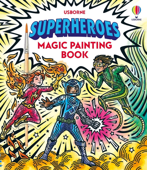 Superheroes Magic Painting Book by Nilesh Mistry, Sam Baer, 9781836052975