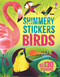 Shimmery Stickers Birds by Emily Bone, Alice James, Rebecca Mills, 9781836053842