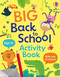 Big Back to School Activity Book by Kristie Pickersgill, Maddie Frost, Maddie Frost, Anna Suessbauer, Anna Suessbauer, 9781836053941