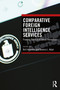 Comparative Foreign Intelligence Services (Framing Policy and Threat Perception) by Kiril Avramov, Bianca L. Adair, 9781032566238