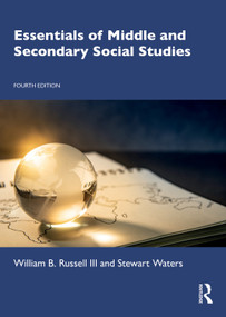 Essentials of Middle and Secondary Social Studies by William B. Russell III, Stewart Waters, 9781041001218