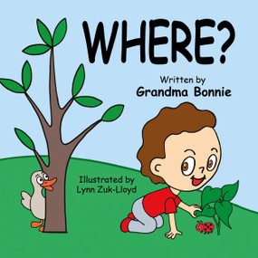 Where? by Grandma Bonnie, 9798895741627