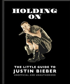 The Little Guide to Justin Bieber by OH, 9781035450138