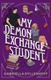 My Demon Exchange Student by Gabriella Gyllenhoff, 9798887983103