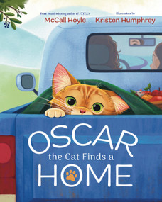Oscar the Cat Finds a Home by McCall Hoyle, Kristen Humphrey, 9781639935888