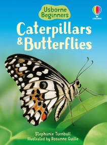 Caterpillars and Butterflies (Usborne Beginners) by Stephanie Turnbull, Uwe Mayer, 9781836050421