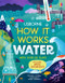 How It Works: Water by Micaela Tapsell, Kaley McKean, 9781836053408