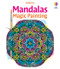 Mandalas Magic Painting Book by Abigail Wheatley, Nilesh Mistry, 9781836052982