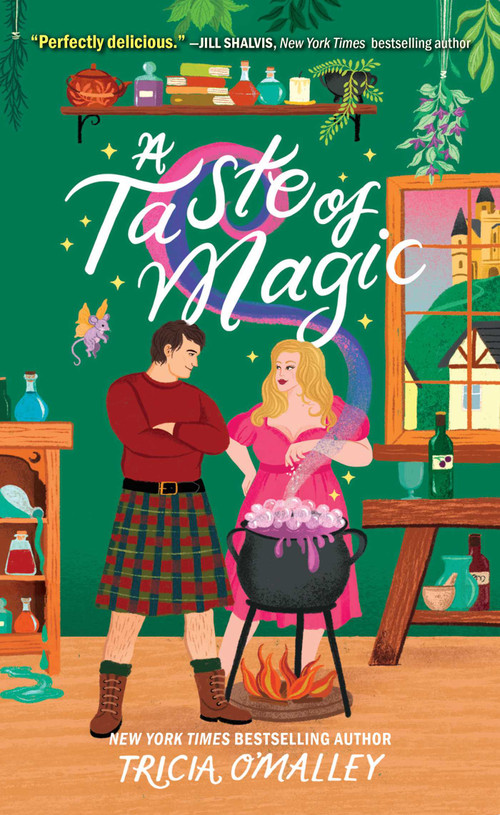 A Taste of Magic by Tricia O'Malley, 9781668276105