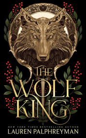 The Wolf King by Lauren Palphreyman, 9781464275593