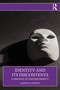Identity and Its Discontents (A Snapshot of Contemporaneity) by Alberto Castelli, 9781041428770