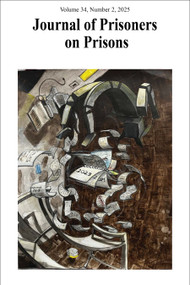Journal of Prisoners on Prisons, V34, #2 by Justin Piché, Kevin Walby, 9780776645056