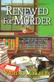 Renewed for Murder by Victoria Gilbert, 9798904370565