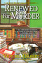 Renewed for Murder by Victoria Gilbert, 9798904370565