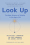Look Up (The New Science of Vitality in the Age of AI) by Gilles A. LaMarche, Jeff Langmaid, Jason A Deitch, Eric Berg, 9781631441264