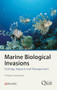 Marine Biological Invasions by Philippe  Goulletquer, 9781784276553