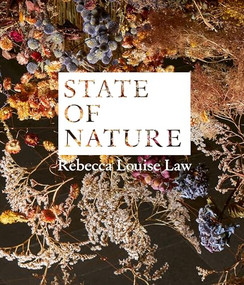 Rebecca Louise Law: State of Nature (Bilingual Edition) by Thorsten Sadowsky, Sonja E. Nökel, 9783987412455
