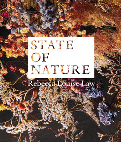 Rebecca Louise Law: State of Nature (Bilingual Edition) by Thorsten Sadowsky, Sonja E. Nökel, 9783987412455