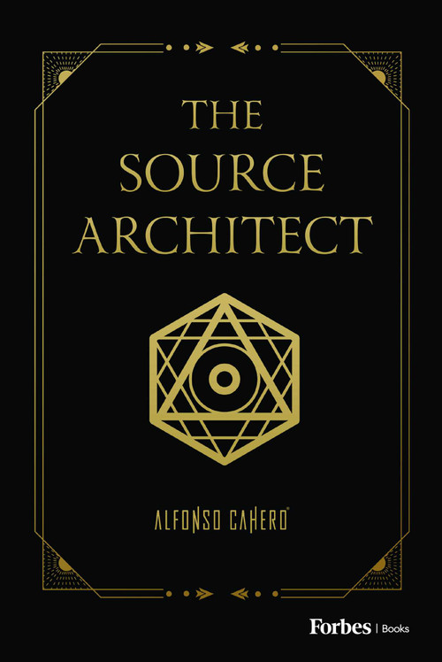 The Source Architect by Alfonso Cahero, 9798887500607