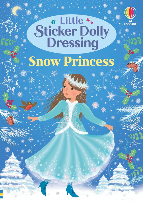 Little Sticker Dolly Dressing Snow Princess by Fiona Watt, Antonia Miller, 9781805078906