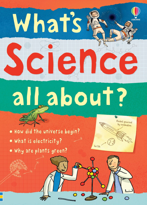 What's Science all about? by Alex Frith, Hazel Maskell, Kate Davies, Lisa Jane Gillespie, Adam Larkum, 9781836050131