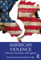 American Violence (Histories, Structures, and Legacies) by Scott Gac, Caroline E. Light, 9780367748555