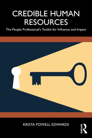 Credible Human Resources (The People Professional's Toolkit for Influence and Impact) by Krista Powell Edwards, 9781041432098