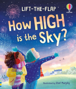 Very First Questions and Answers: How high is the sky? by Katie Daynes, Stef Murphy, Stef Murphy, 9781836052203