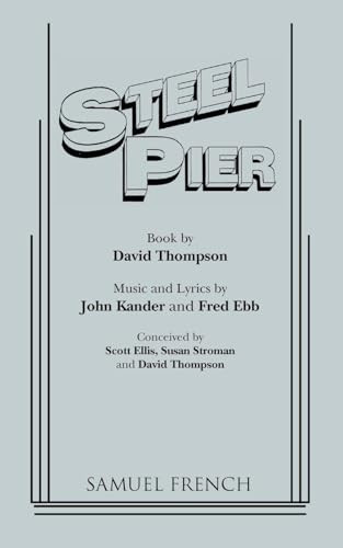Steel Pier by David Thompson, John Kander, John Kander, 9780573623356
