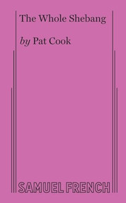 The Whole Shebang by Pat Cook, 9780874404784