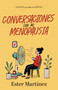 Conversaciones con mi menopausia (La etapa que nadie nos explicó) (Spanish Edition) by Ester Martínez Vera, Eduardo Bracier, 9798887698151