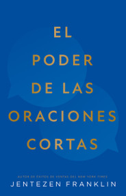 El poder de las oraciones cortas (Spanish Edition) by Jentezen Franklin, 9798887698175