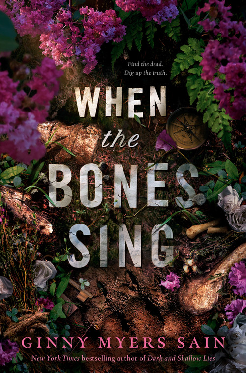 When the Bones Sing by Ginny Myers Sain, 9780593625507