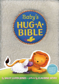 Baby's Hug-a-Bible by Sally Lloyd-Jones, Claudine Gevry, 9780310185932