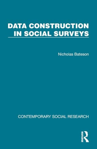 Data Construction in Social Surveys by Nicholas Bateson, 9781041069775