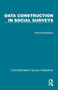 Data Construction in Social Surveys by Nicholas Bateson, 9781041069775