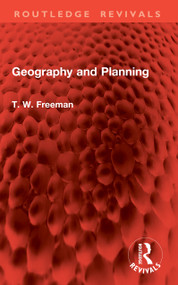 Geography and Planning by T. W. Freeman, 9781041062387